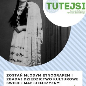 Będą odkrywać tradycję i kulturę Pomorza Zachodniego Będą odkrywać tradycję i kulturę Pomorza Zachodniego